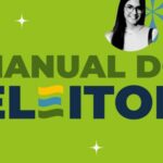 Manual do Eleitor: confira as regras para o eleitorado na propaganda eleitoral